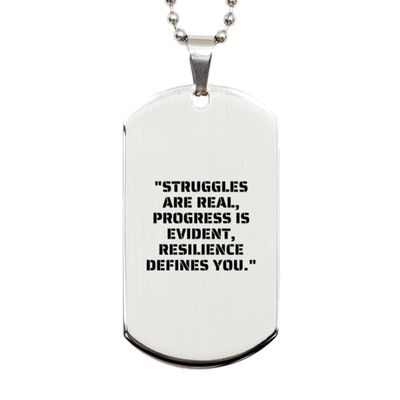 Gift for my Army partner, PTSD quote | Silver Dog Tag > "Struggles are real, progress is evident, resilience defines you." | Military, US army, soldier, police, Veterans