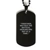 Gift for my Army partner, PTSD quote | Black Dog Tag > "Together, we face the battles, healing one day at a time." | Military, US army, soldier, police, Veterans view 1