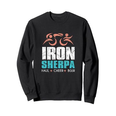 IRON Tri SHERPA Triathlon Triathlete - Haul Cheer Beer Sweatshirt