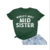 5X-Large Forest Green Mens World's Most Mid Sister Funny Gift Idea T-Shirt view 1