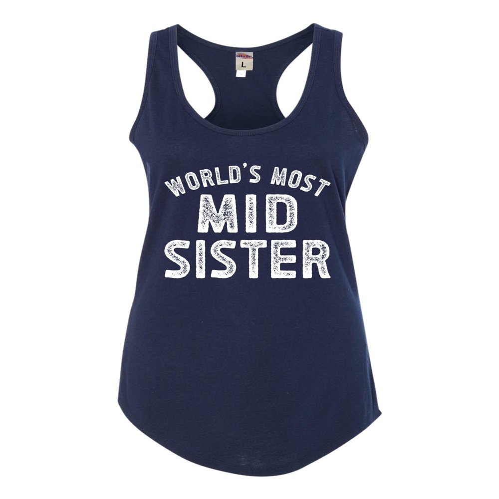 X-Large Navy Blue Women Fitted World's Most Mid Sister Funny Gift Idea Sleeveless Tank Top T-Shirt