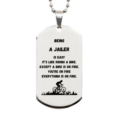 Being A Jailer Is Easy Silver Dog Tag, Funny Gifts For A Jailer, Valentines Graduation Birthday Gifts for A Jailer, Mother's Day, Father's Day and Christmas Gifts for A Jailer