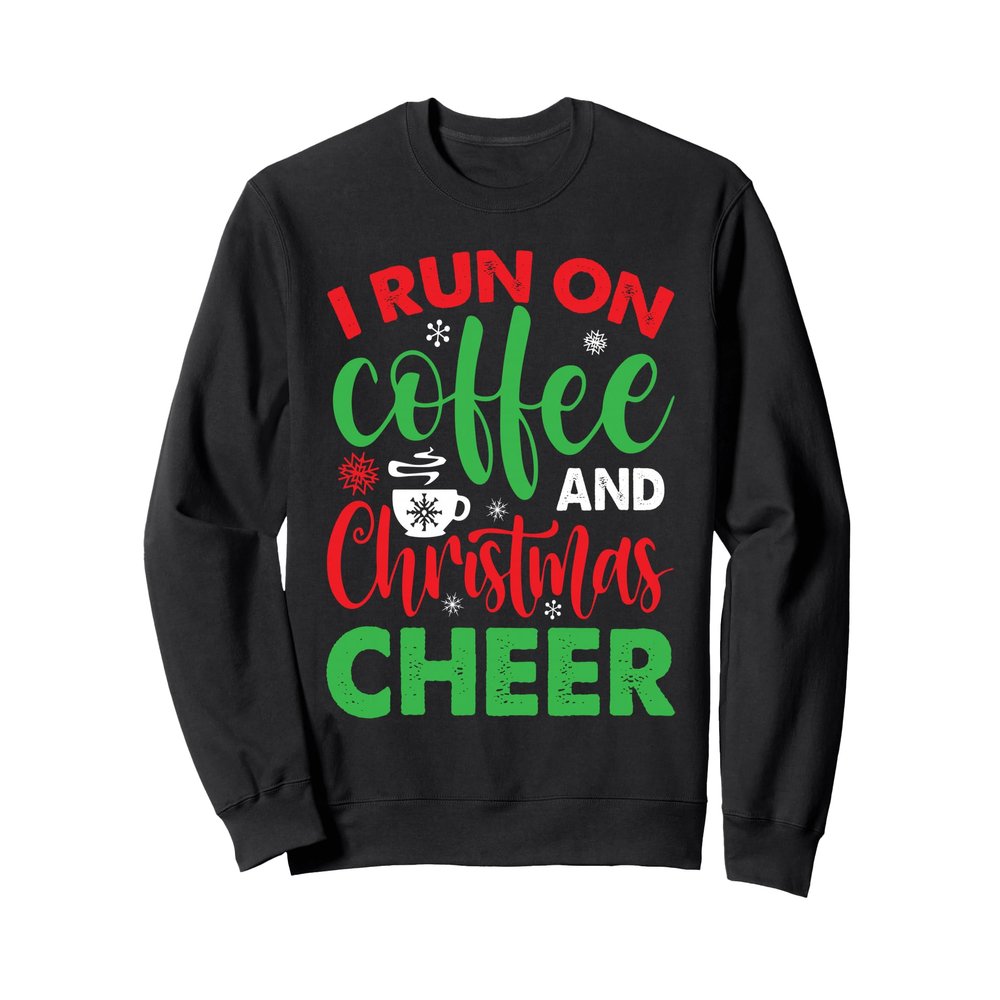 Retro Cute I Run On Coffee And Christmas Cheer Sweatshirt