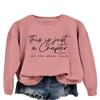 ESIKAH This Is Just A Chapter Not The Whole Story Sweatshirt Funny Letter Print Inspirational Shirt Women Casual Pullover Top Rose view 2