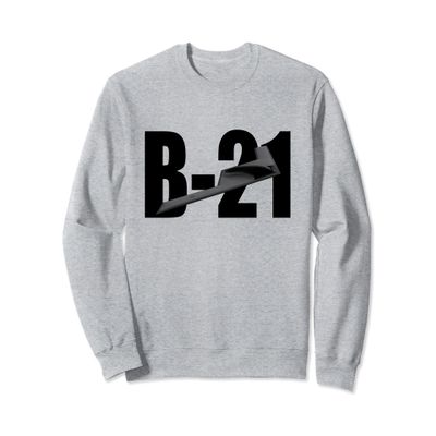 B-21 Raider Stealth Bomber Jet Plane Airplane Aviation B21 Sweatshirt