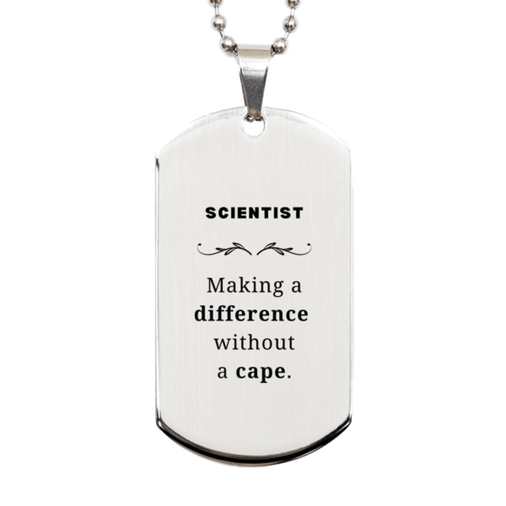 Funny Scientist Gifts, Making a difference without a cape, Sarcasm Unique Birthday Silver Dog Tag For Scientist, Coworkers, Men, Women, Friends