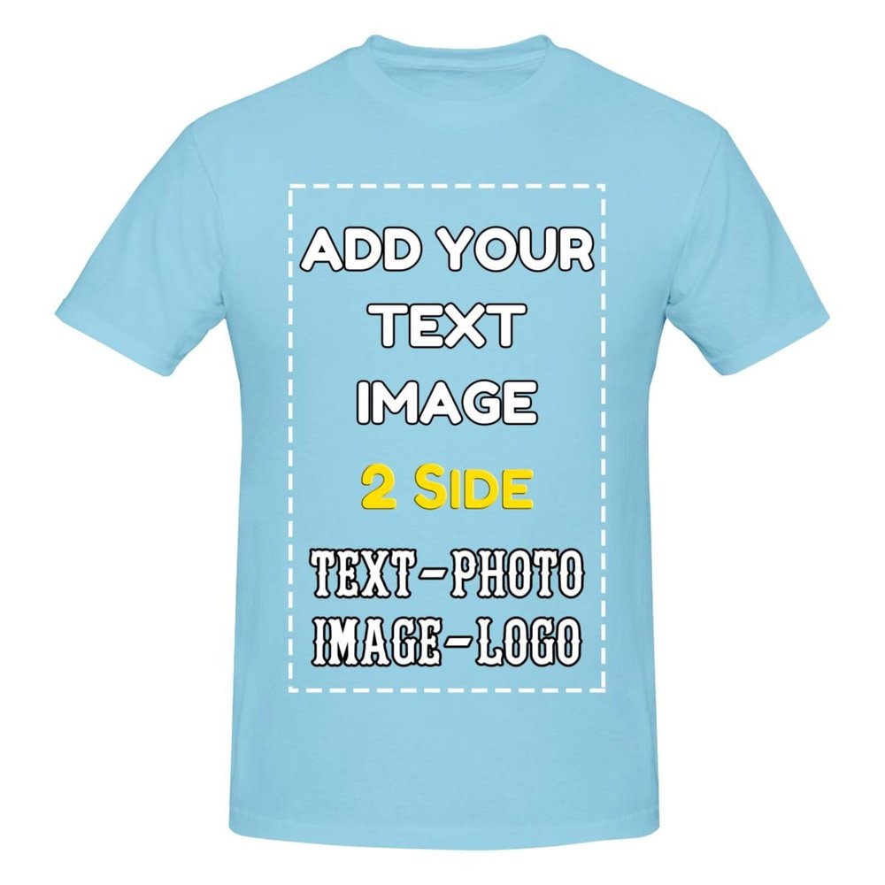 Custom T Shirts Double Sided Printing Design Your Own T Shirts Add Text Image Logo Photo Personalization Mens Womens Cotton Sky Blue