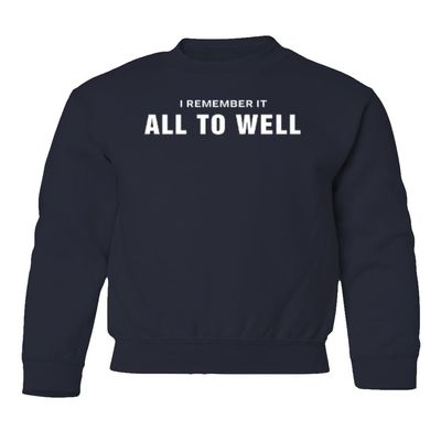 superhotapparel Awesome Design I Remember It All Too Well Youth Crewneck Sweatshirt (Navy, Youth Small)