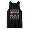 Look What You Did Ya Little Jerk Christmas Holiday Family Tank Top view 1