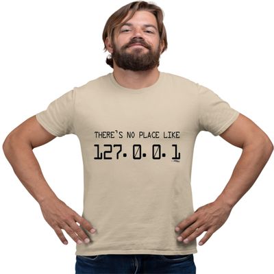 3X-Large Sand There's No Place Like 127.0.0.1 T-Shirt