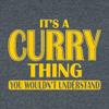Go All Out X-Large Heather Black It's A Curry Thing You Wouldn't Understand T-Shirt view 4