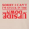 Large Sand Mens Sorry I Can't I'm Stuck in The Upside Down T-Shirt view 4