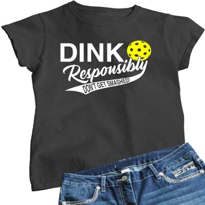 Medium Heather Black Women Dink Responsibly Don't Get Smashed Funny Pickleball T-Shirt
