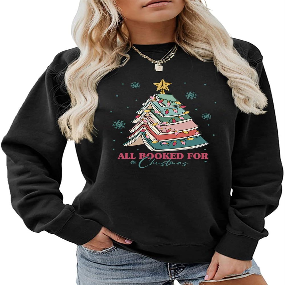 ESIKAH All Booked For Christmas Sweatshirt Funny Christmas Sweatshirt Holiday Xmas Shirt Women Crewneck Reading Pullover Tops Black