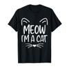 Meow I'm A Cat Funny Cat Lover Halloween Costume Men Women Kids T-Shirt view 1