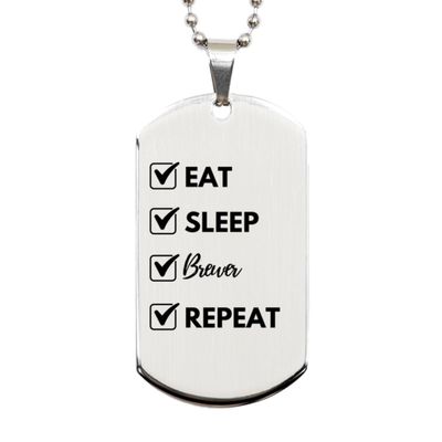Mug Eat Sleep Brewer Repeat Silver Dog Tag, Funny Gifts For Brewer, Valentines Graduation Birthday Gifts for Brewer, Mother's Day, Father's Day and Christmas Gifts for Brewer