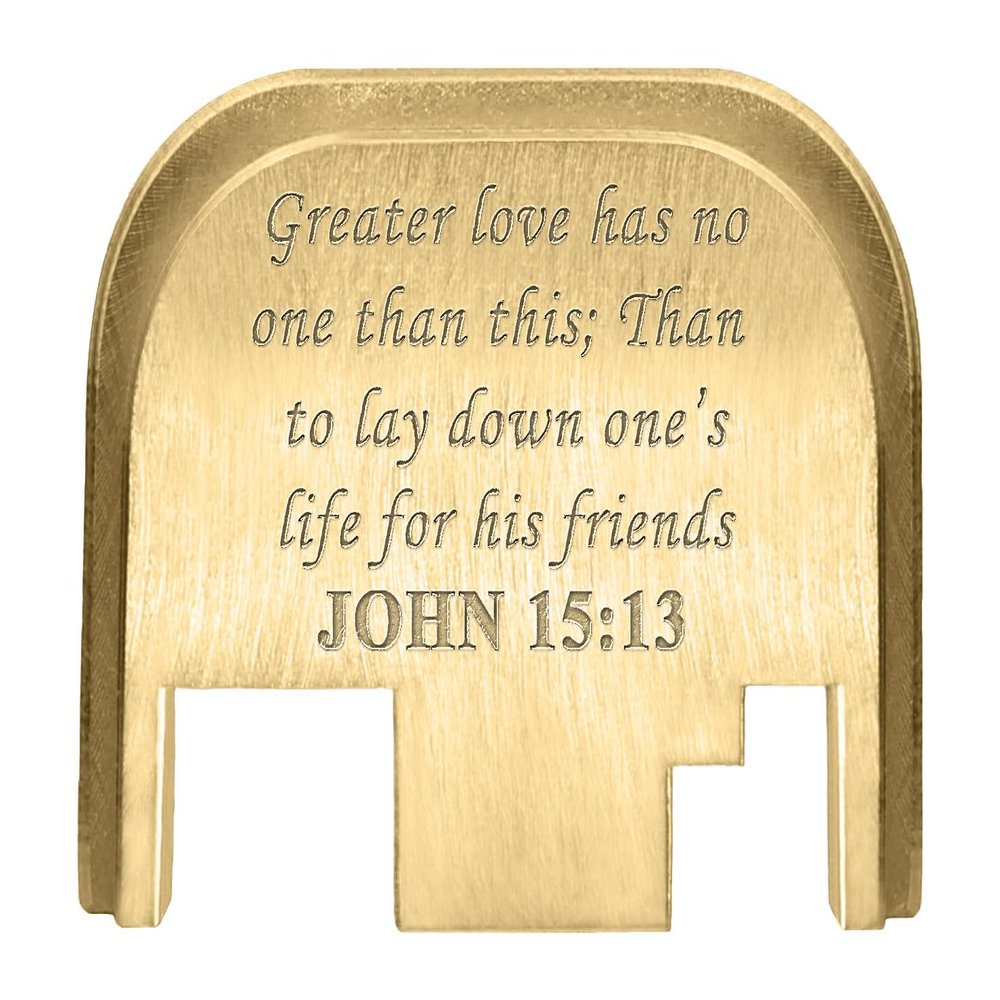 NDZ Performance Rear Slide Cover Back Plate for Gen 1-4 Glock 17 19, 9mm .40 .357 .45, Custom Laser Engraved Images on Brass, Made in The USA - Bible John 15:13
