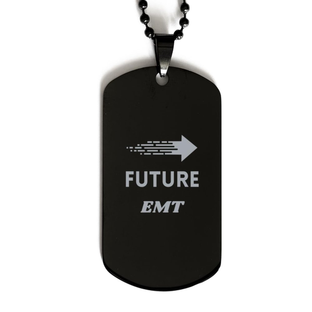 Funny EMT Gifts, Future EMT, Birthday Congratulations Graduation Unique Black Dog Tag For EMT, Students, Men, Women, Friends