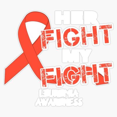 Her Fight My Fight Leukemia Awareness Sticker Vinyl Decal Car Laptop Wall Window Bumper Sticker 5"