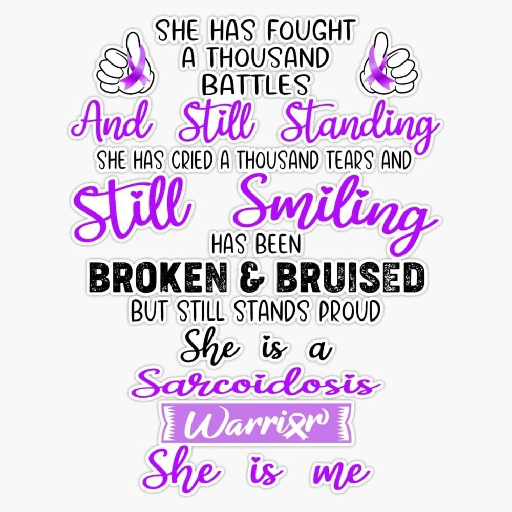 Sarcoidosis Warrior She is Me Support Sarcoidosis Gifts Sticker Vinyl Decal Car Laptop Wall Window Bumper Sticker 5"