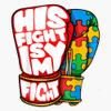 His Fight is My Fight Autism Awareness Day for Mom Dad Sticker Vinyl Decal Car Laptop Wall Window Bumper Sticker 5" view 1