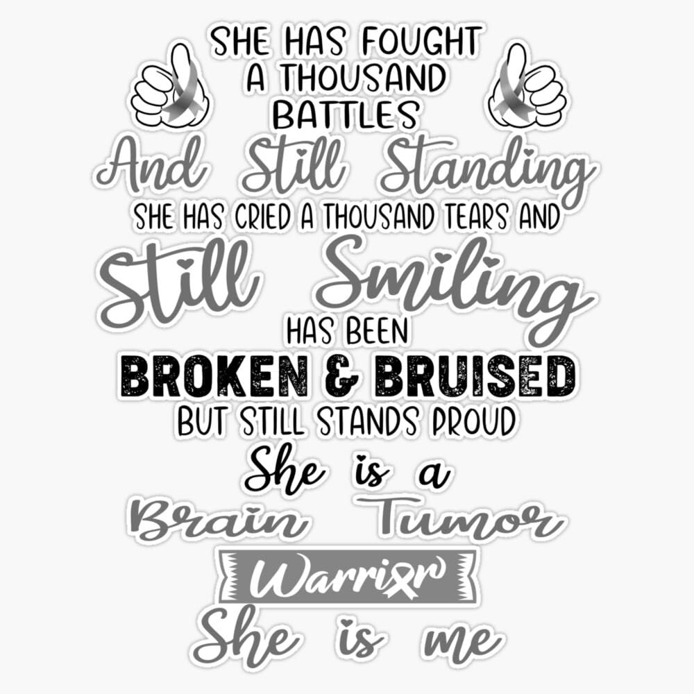 Brain Tumor Warrior She is Me Support Brain Tumor Gifts Sticker Vinyl Decal Car Laptop Wall Window Bumper Sticker 5"
