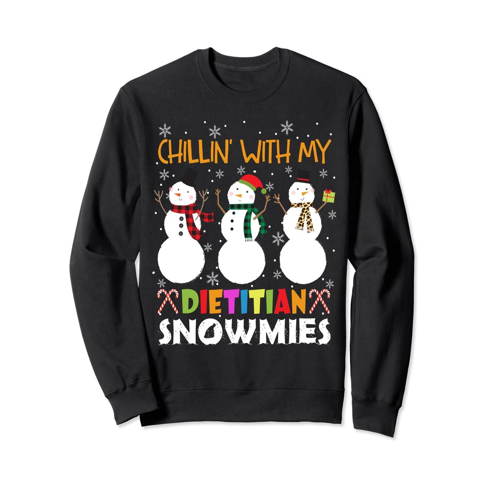 Chillin With My Dietitian Snowmies Xmas Nutritionist Sweatshirt
