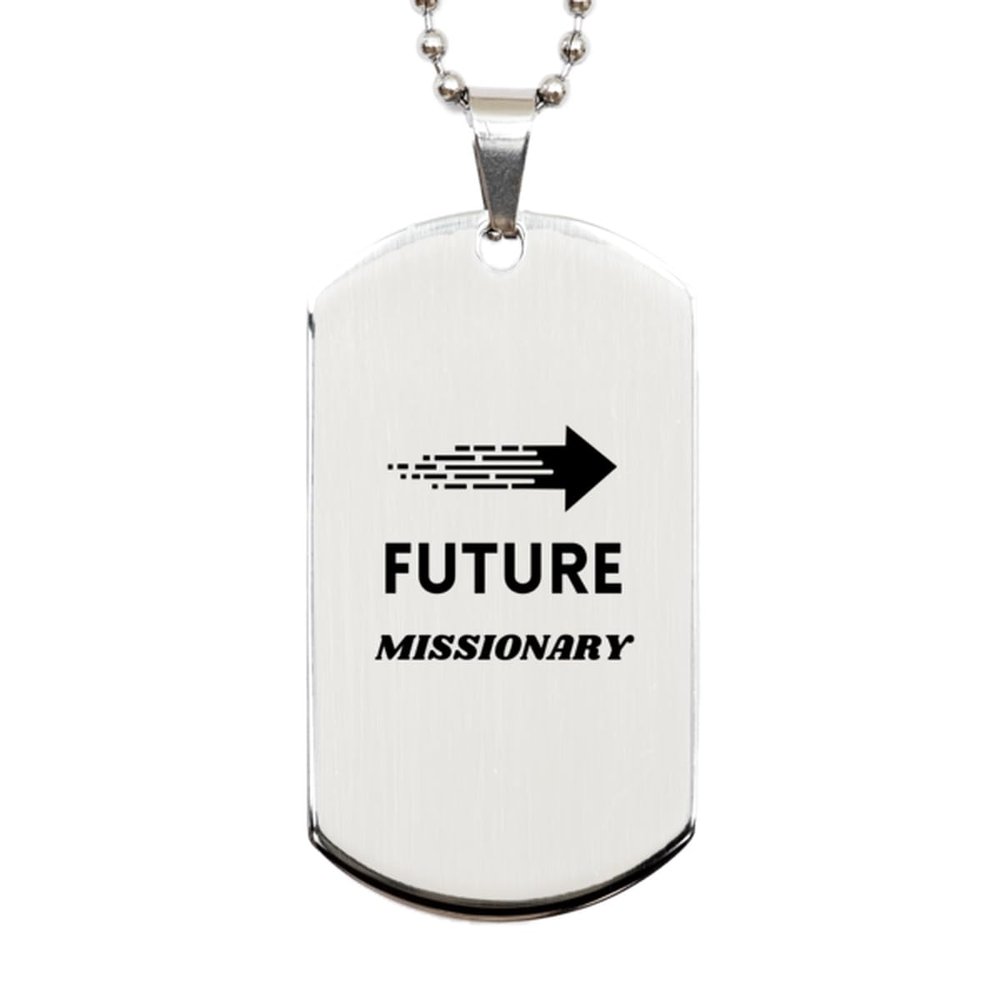 Funny Missionary Gifts, Future Missionary, Birthday Congratulations Graduation Unique Silver Dog Tag For Missionary, Students, Men, Women, Friends