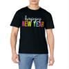 Happy New Year Day Eve Party For Teachers And Students T-Shirt for Men Women Kids view 2