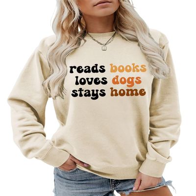 ESIKAH Reads Books Loves Dogs Stays Home Sweatshirt Reading Shirts Dog Mom Sweater Women Crewneck Pullovers Dog Lover Gifts Beige