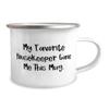 Brilliant Housekeeper 12oz Camping Mug, My Favorite Housekeeper Gave Me This Mug, Gag For Friends From Team Leader, Housekeeping gifts, Gifts for housekeepers, Housekeeper gift ideas, Gift ideas for view 2