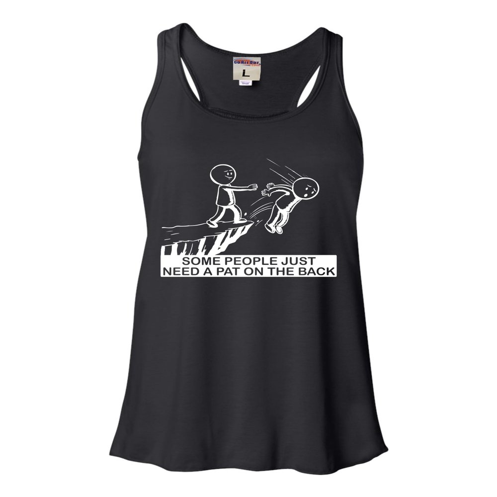 XX-Large Black Women Flowy Some People Just Need A Pat On The Back Funny Gift Sleeveless Tank Top T-Shirt