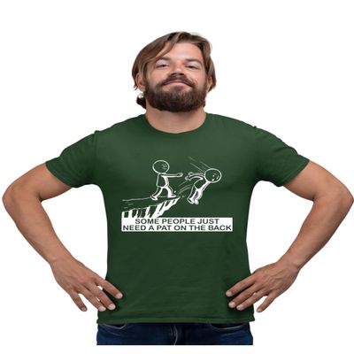 4X-Large Forest Green Mens Some People Just Need A Pat On The Back Funny Gift T-Shirt