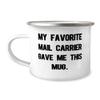 Appreciation Mail carrier Gifts, My Favorite Mail Carrier Gave Me This Mug, Inspire 12oz Camping Mug For Colleagues, From Boss, Coffee mug, Tea mug, Travel mug, Ceramic mug, Coffee cup, Tea cup view 1