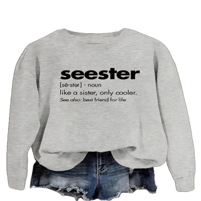 HHLLEOJK Sister Sweatshirt for Women Seester Like A Sister Only Cooler Printed Sweatshirt Crew Neck Pullover Top Lightweight