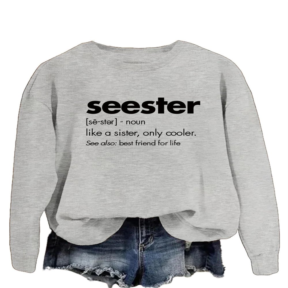 HHLLEOJK Sister Sweatshirt for Women Seester Like A Sister Only Cooler Printed Sweatshirt Crew Neck Pullover Top Lightweight
