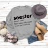HHLLEOJK Sister Sweatshirt for Women Seester Like A Sister Only Cooler Printed Sweatshirt Crew Neck Pullover Top Lightweight view 3
