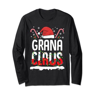 Grana Claus Funny Christmas Matching Family Outfits Long Sleeve T-Shirt
