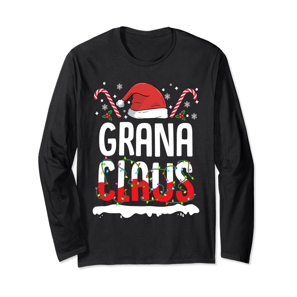 Grana Claus Funny Christmas Matching Family Outfits Long Sleeve T-Shirt
