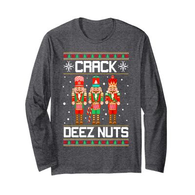 Funny Crack Deez Nuts Ugly Christmas Sweater Xmas Nutcracker Long Sleeve T-Shirt