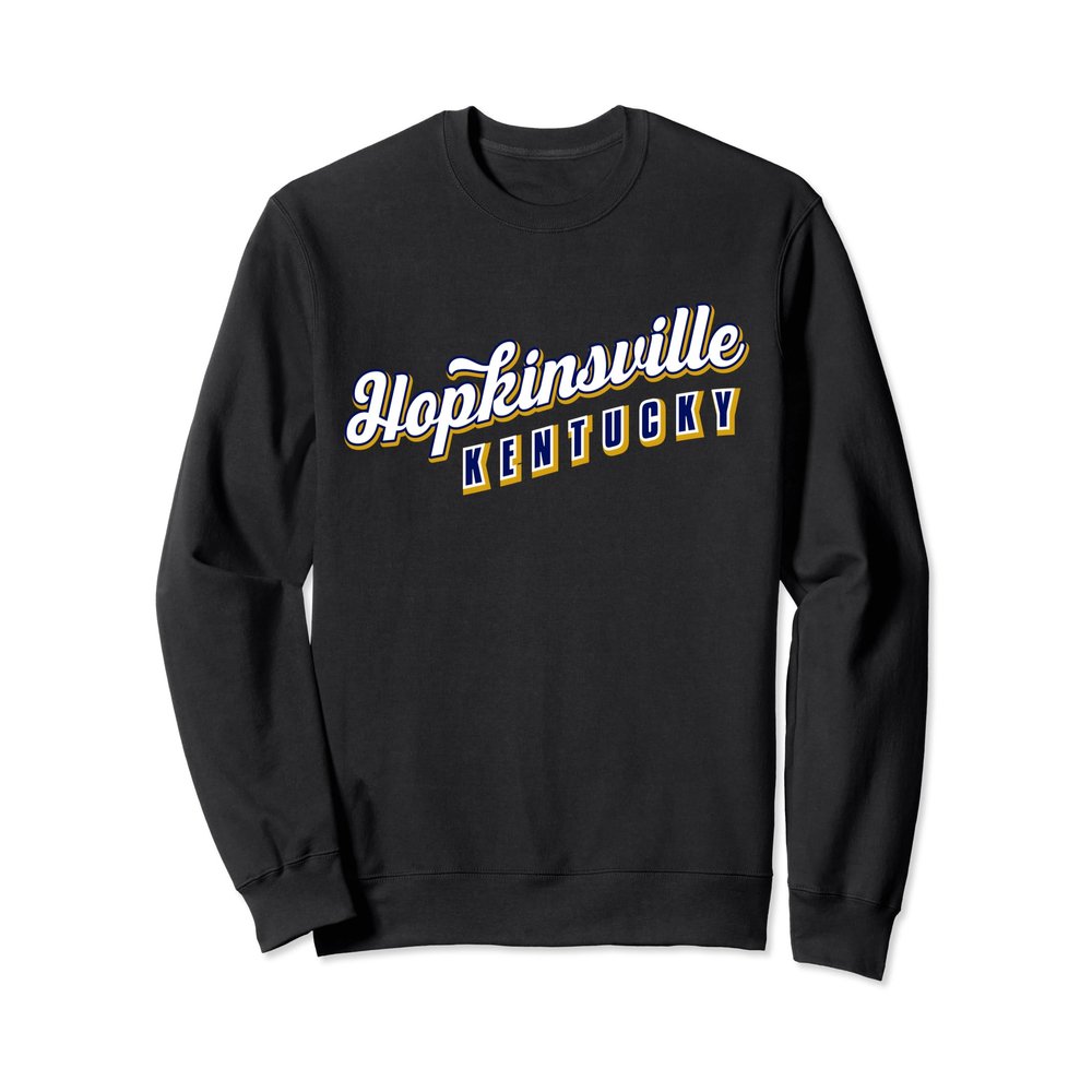 Hopkinsville KY Sweatshirt