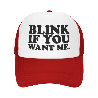 Blink If You Want Me Baseball Hats for Men Women Adjustable Trucker Hat Red