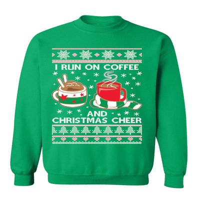 ALLNTRENDS Christmas Coffee Sweatshirt I Run On Coffee and Christmas Cheer Ugly Sweatshirt (M, Irish Green)