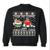 ALLNTRENDS Christmas Coffee Sweatshirt I Run On Coffee and Christmas Cheer Ugly Sweatshirt (3XL, Black) view 1