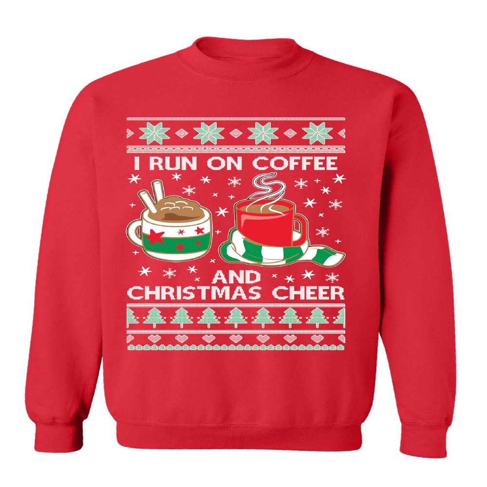 ALLNTRENDS Christmas Coffee Sweatshirt I Run On Coffee and Christmas Cheer Ugly Sweatshirt (XL, Red)