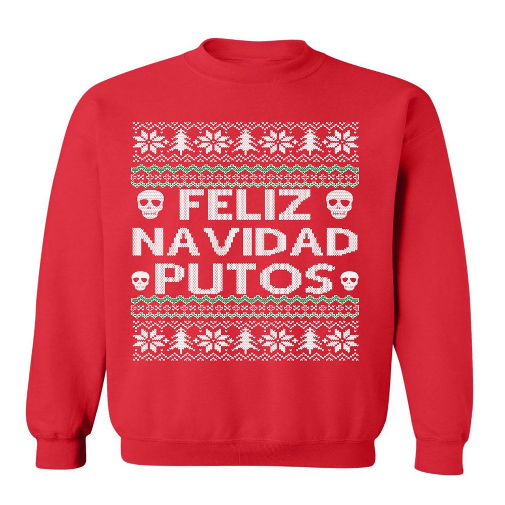 ALLNTRENDS Feliz Navidad Putos Funny Mexican Ugly Christmas Sweatshirt (L, Red)