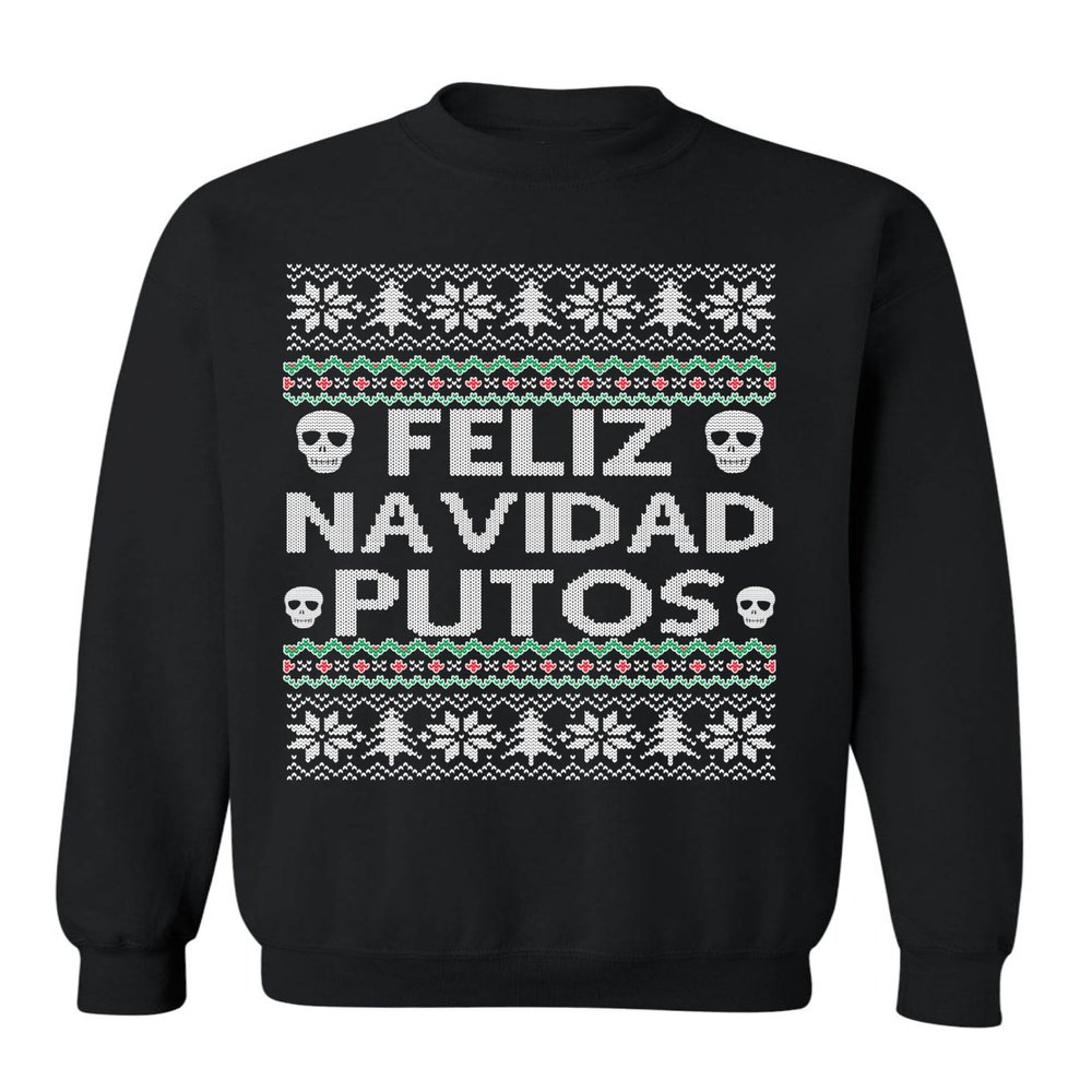 ALLNTRENDS Feliz Navidad Putos Funny Mexican Ugly Christmas Sweatshirt (L, Black)