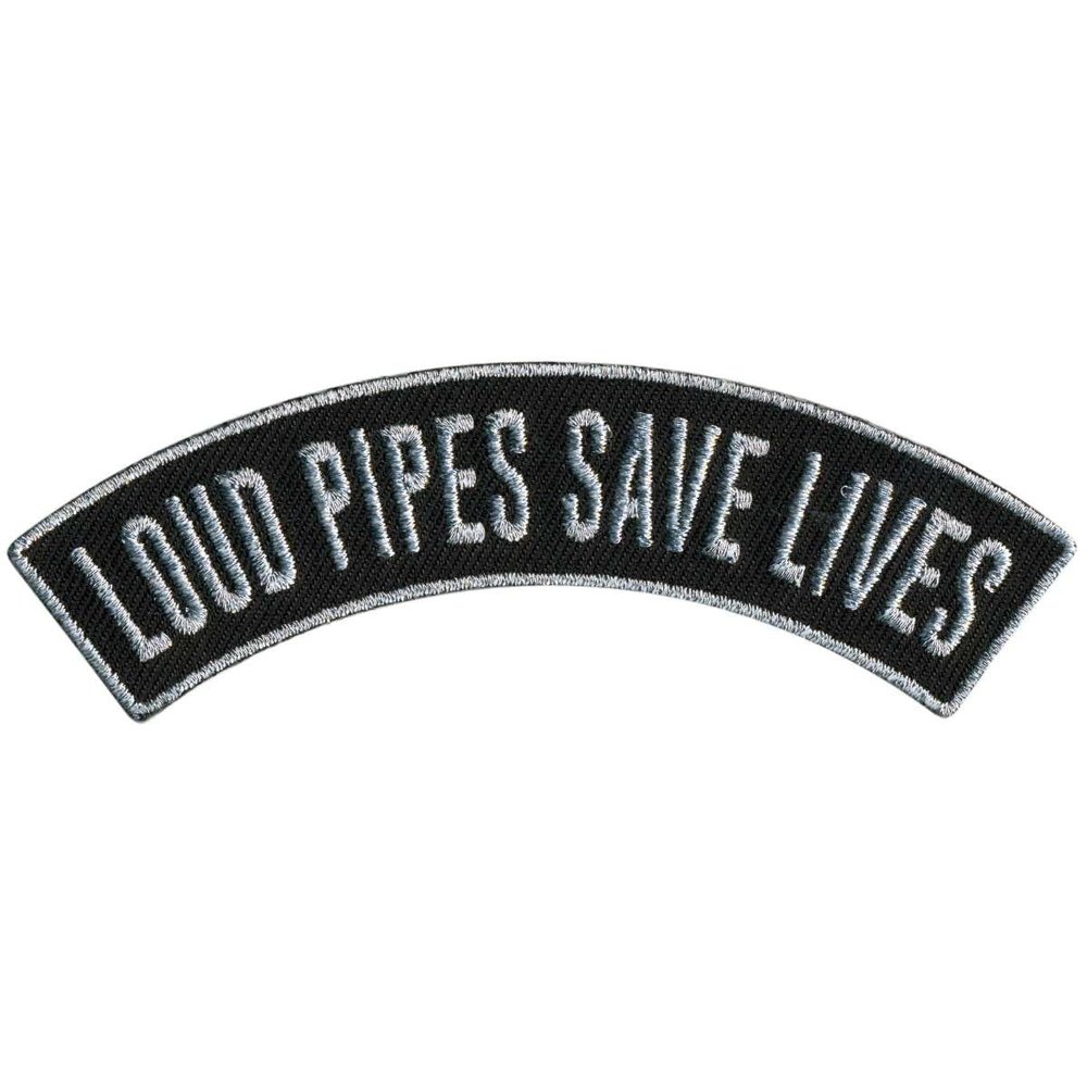 Hot Leathers Loud Pipes Save Lives 4 X 1 Top Rocker Patch PPM4200-4 Width x 1 Height Inches