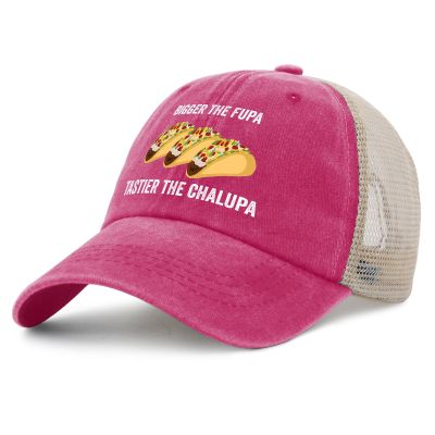 Bigger The FUPA Tastier The Chalupa Hat Mens Fashionable Taco Cycling Caps Men Pink Caps Vintage for Fisherman