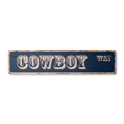 COWBOY Vintage Aluminum Street Sign rancher hat boots western horse rustic metal tin | Indoor/Outdoor | 18" Wide